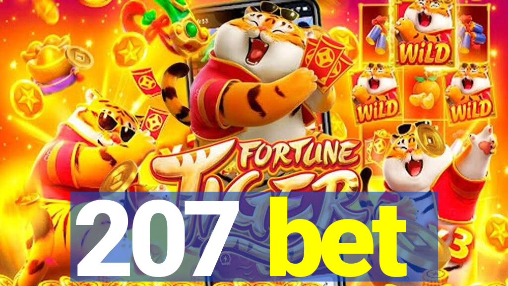 207 bet